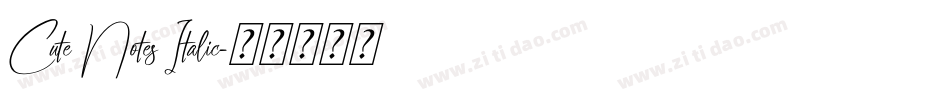 Cute Notes Italic字体转换